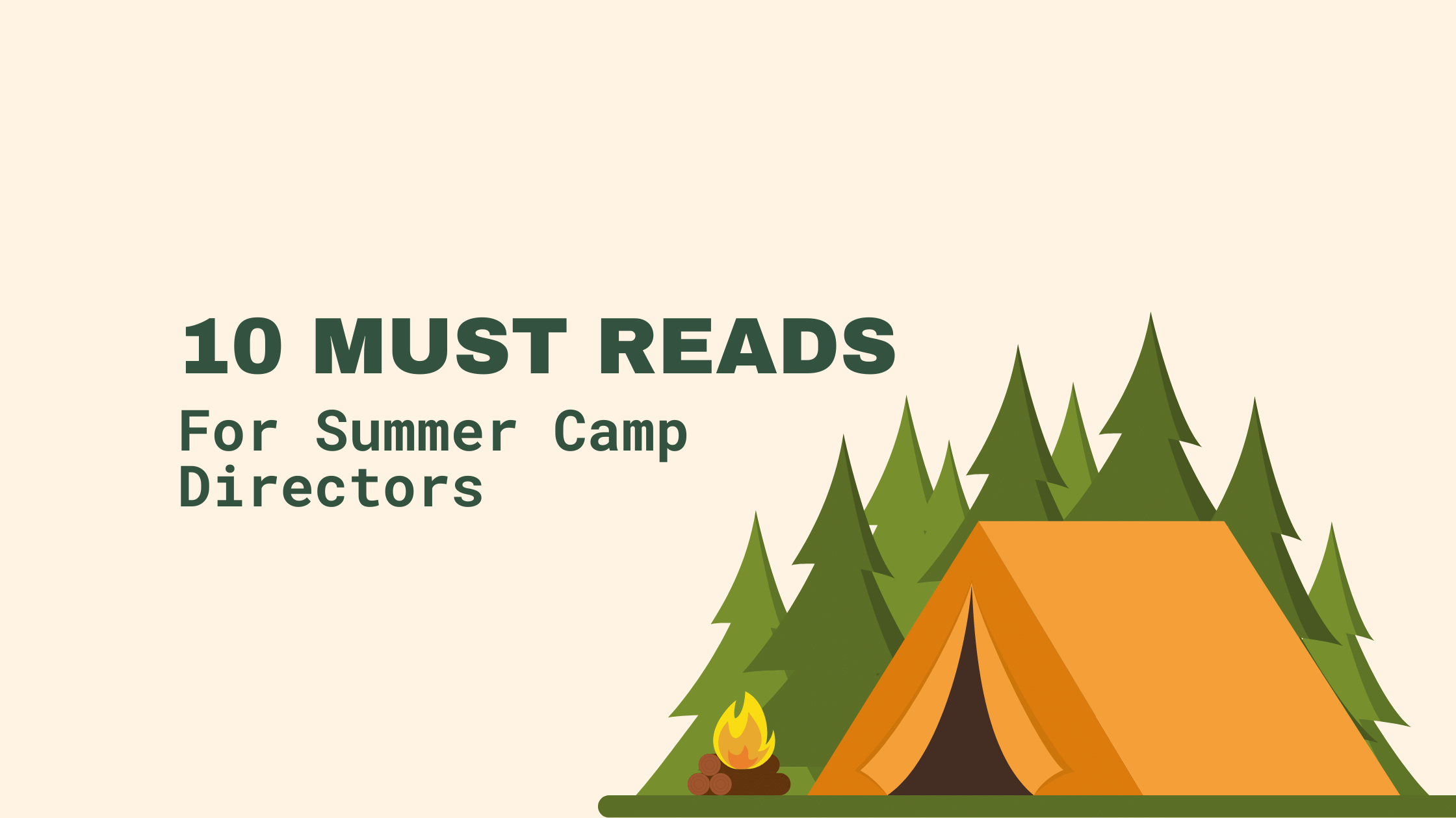 10 Must Reads for Every Summer Camp Director