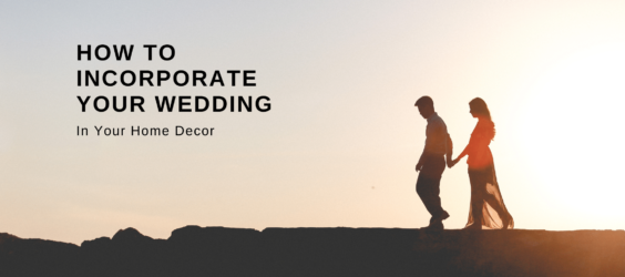 How to Incorporate Your Wedding