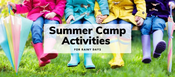 rainy day summer camp activities