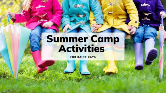 rainy day summer camp activities