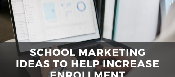 School Marketing Ideas to Help Increase Enrollment bannar