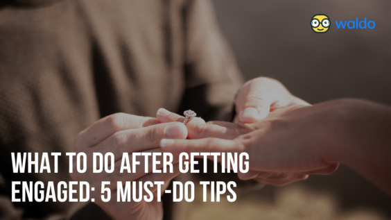 What to Do After Getting Engaged: 5 Must-Do Tips